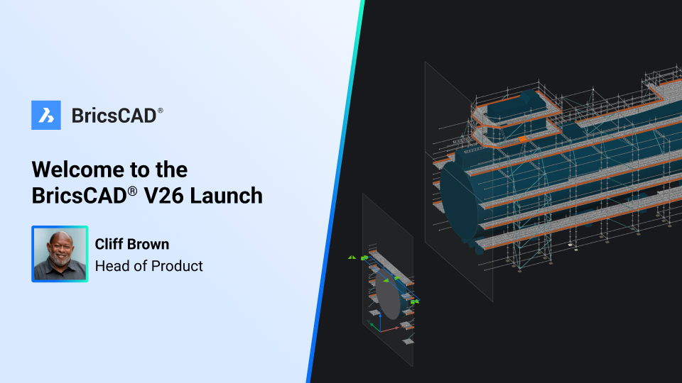 BricsCAD V26 launch video thumbnail featuring Cliff Brown, Head of Product, with a 3D building model in the background.