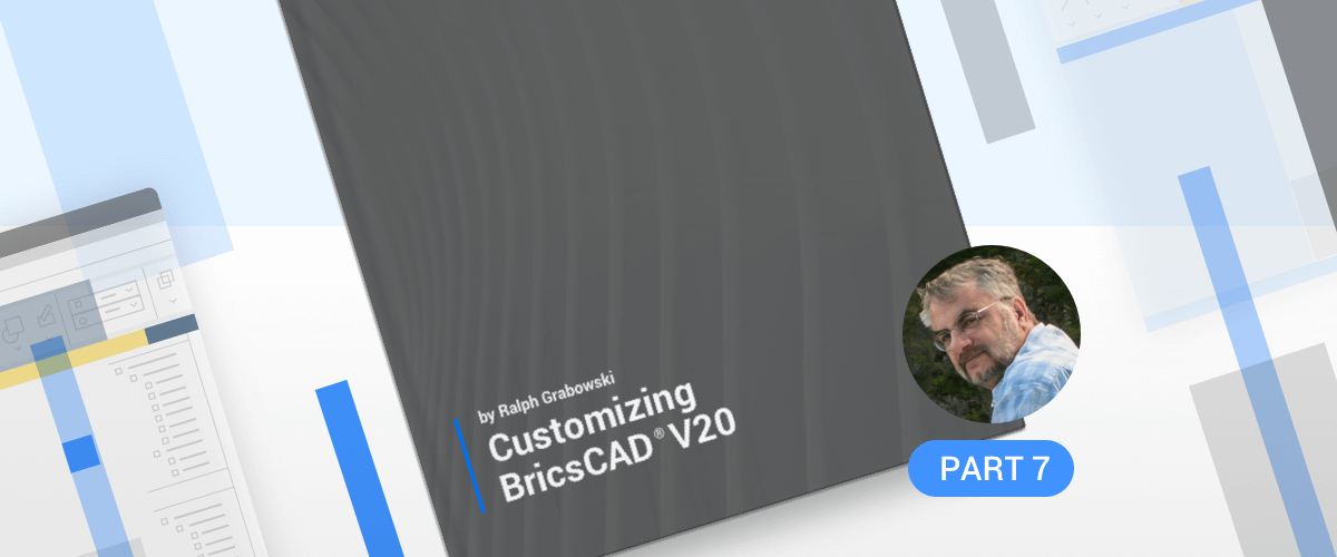 Customize the Menu Bar & Context Menus - Customizing BricsCAD® - P7