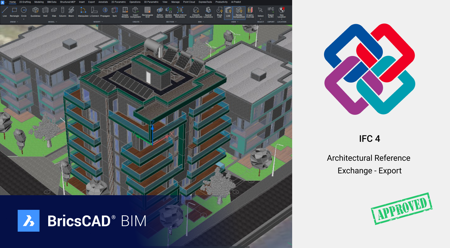 BricsCAD® is IFC4-certified.png BricsCAD® is IFC4-certified.png