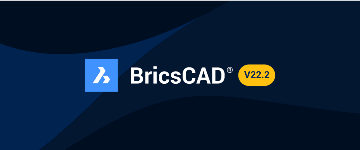 The Top 22 in BricsCAD V22.2