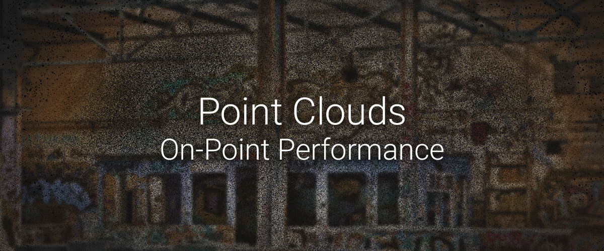 Point Clouds - 5 On point performance