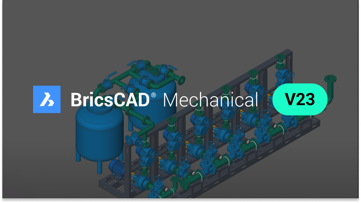 New Features In BricsCAD Mechanical V23