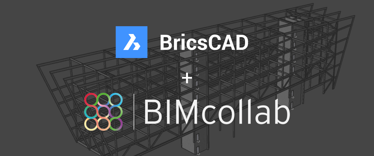 BricsCAD® BIM supports the BIMcollab issue management ecosystem