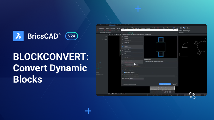 Convert Dynamic Blocks in BricsCAD