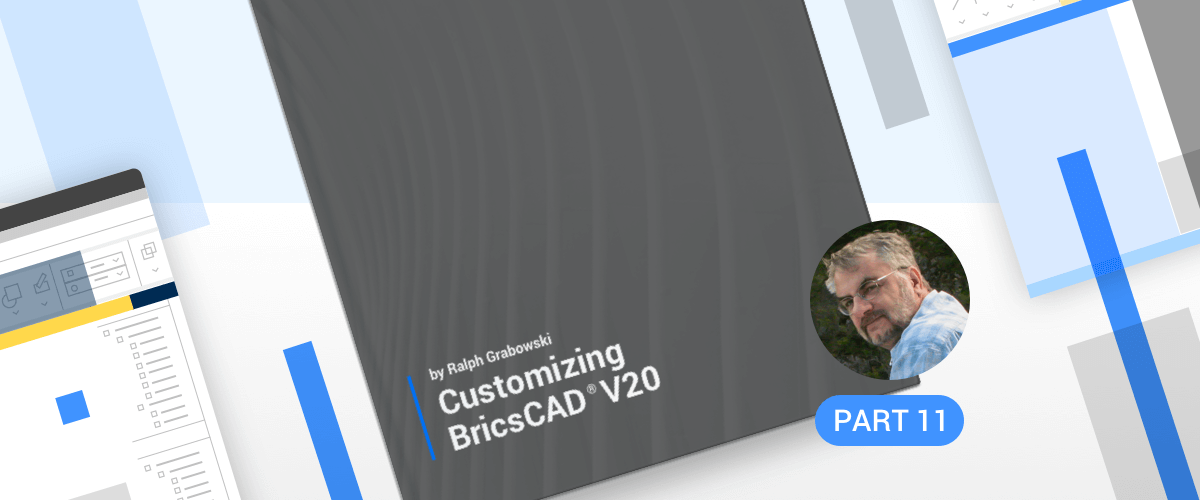 Custom Keystroke Shortcuts, Aliases & Shell Commands - Customizing BricsCAD® - P11 | Bricsys Blog