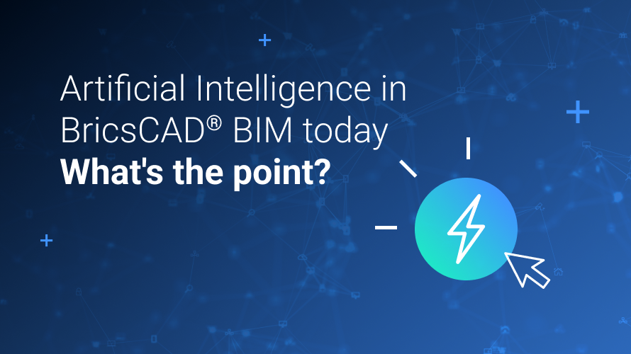 Blog post_AI in BricsCAD BIM.png Blog post_AI in BricsCAD BIM.png