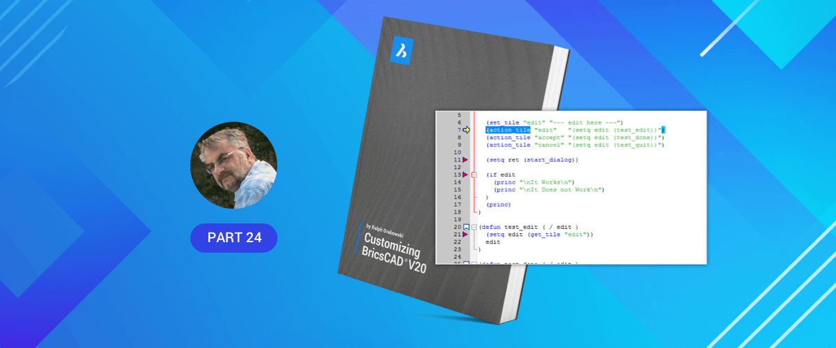 Writing a Simple LISP Program - Customizing BricsCAD® – P24 | Bricsys Blog