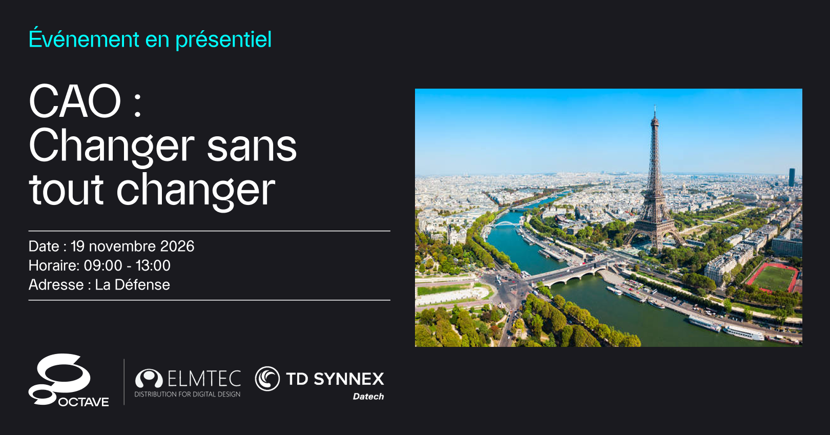 CAO: Changer sans tout changer In person event at the TD Synnex Paris office with Elmtec.