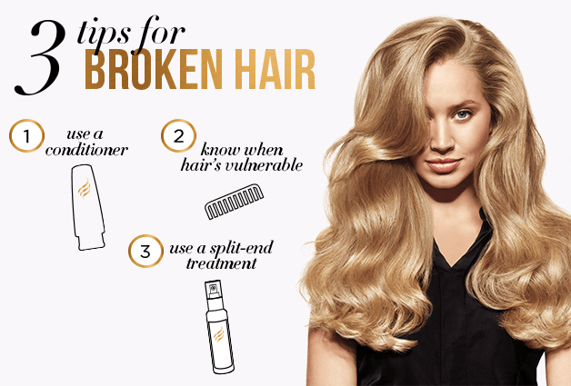 3 Tips for Broken Hair