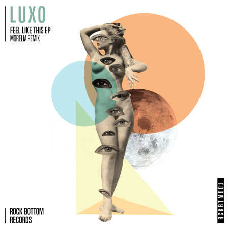 Luxo - Feel Like This EP cover art