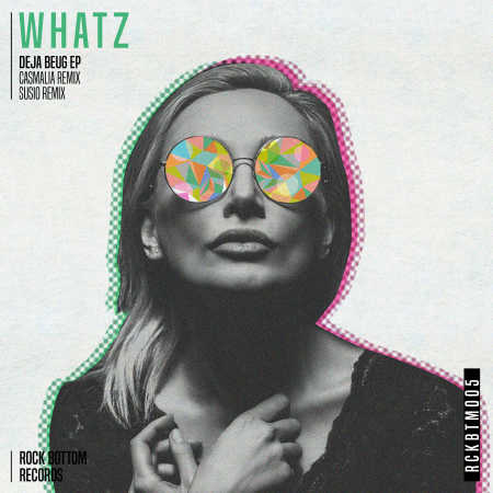 Whatz - Deja Beug EP cover art