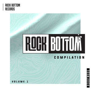 Rock Bottom Compilation Vol. 1 cover art