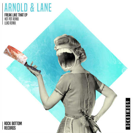 Arnold & Lane - Freak Like That EP cover art