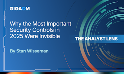 # Image Caption

**GigaOm Analyst Lens Article Header**

This is a promotional banner/header image for a GigaOm publication titled **"Why the Most Important Security Controls in 2025 Were Invisible"** authored by **Stan Wisseman**.

The image features a modern, tech-focused design with:
- A deep blue gradient background
- Geometric circuit-like line patterns on the left side
- Concentric circular design elements on the right in teal, blue, and coral/orange tones
- The **GigaOm** logo in white at the top left
- **"THE ANALYST LENS"** label indicating this is part of GigaOm's analyst perspective series
- A colorful gradient bar along the bottom edge

The design aesthetic suggests a forward-looking cybersecurity or technology analysis piece, likely discussing emerging trends in invisible or embedded security measures.