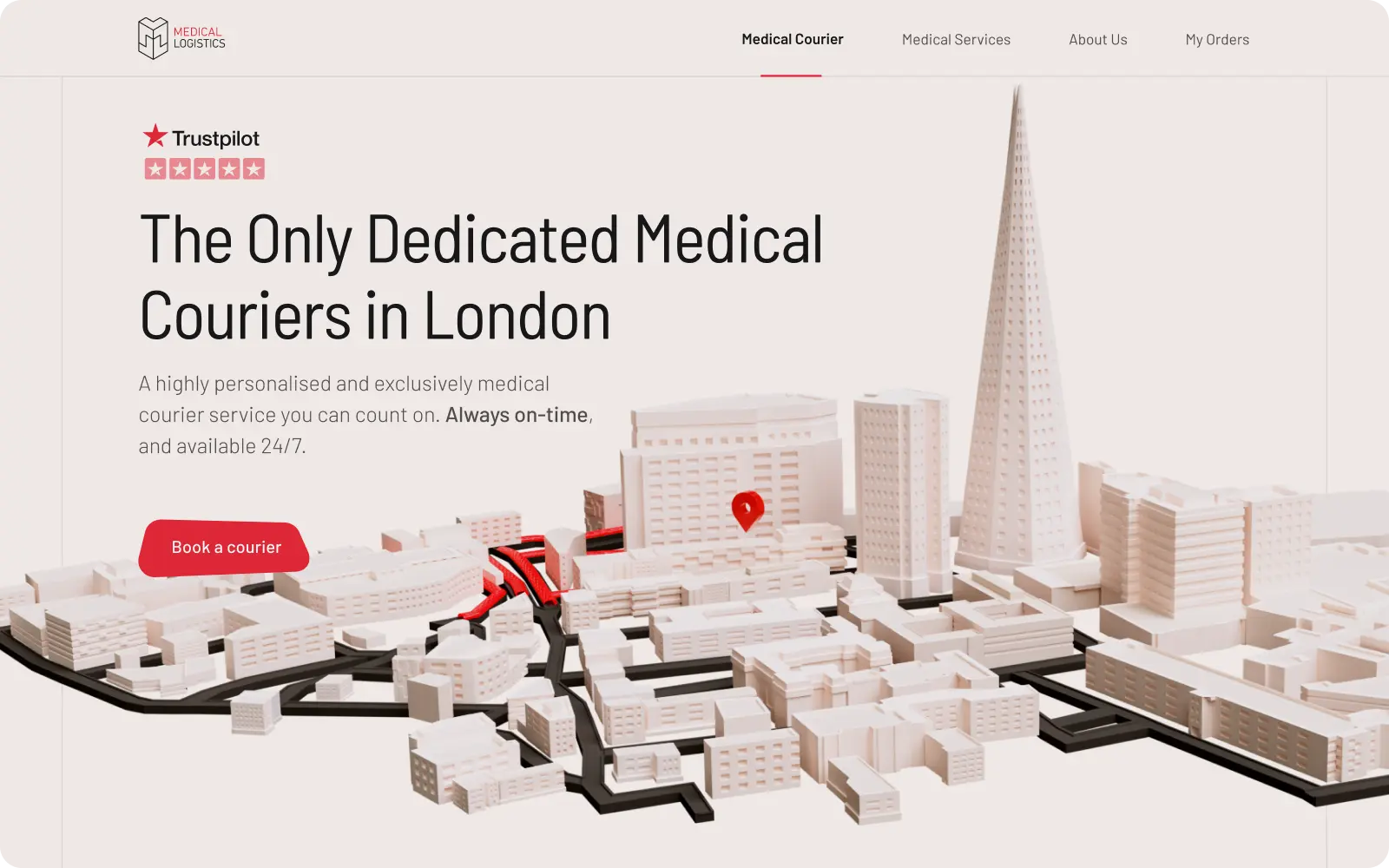 Website design for Medical Courier services. Large, dark headline 'The Only Dedicated Medical Couriers in London. In the background, a 3D model of the city of London with red streets where blood is distributed. Bright cream colors with a red accent