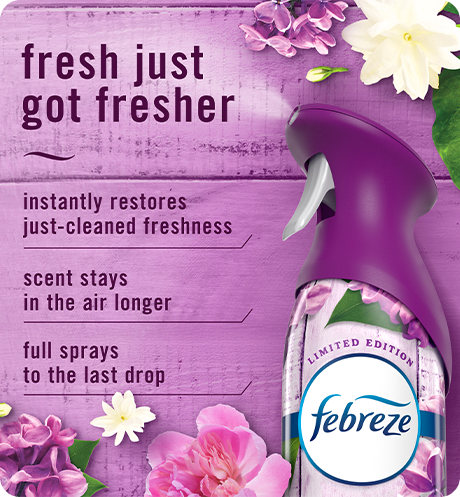 Air Lilac Sunrise. Fresh just got fresher. Instantly restores just-cleaned freshness. Super fine mist stays in the air longer. Full spray down to the last drop.