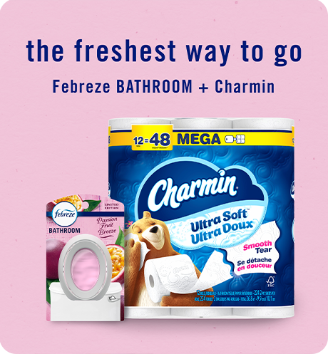 Bathroom passion fruit, the freshest way to go Febreze Bathroom + Charmin.