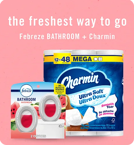BATHROOM Sweet Watermelon Vine The freshest way to go, Febreze Bathroom + Charmin