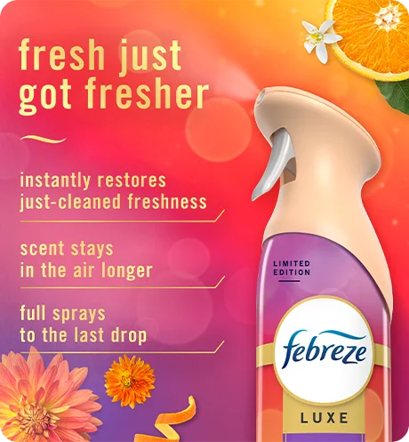 Summer Golden Hour. Fresh just got fresher. Instantly restores just-cleaned freshness. Super fine mist stays in the air longer. Full spray down to the last drop.