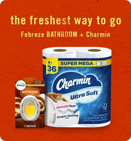 Bathroom Pumpkin Roll The freshest way to go, Febreze Bathroom + Charmin