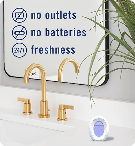 Bathroom, no outlets, no batteries, 24/7 freshness.