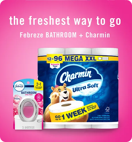 BATHROOM Downy April Fresh. The freshest way to go, Febreze Bathroom + Charmin