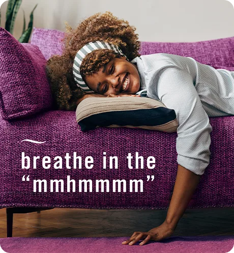 Breathe in the "mmhmmmm".