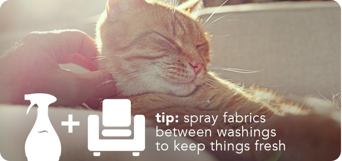 tip: spray fabrics between washings to keep things fresh