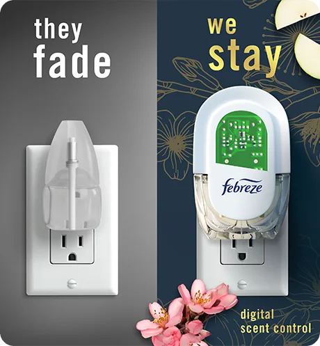 Febreze Plug, they fade, we stay.