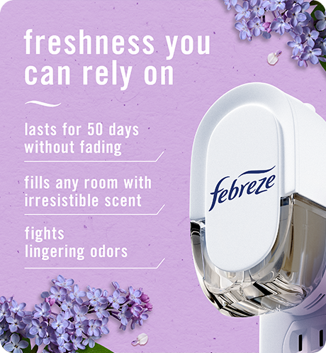 Freshness you can rely on, lasts for 50 days without fading, fills any room with irresistible scent, fights lingering odors