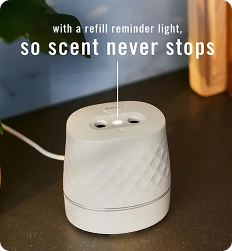 With a refill reminder light, so scent never stops.