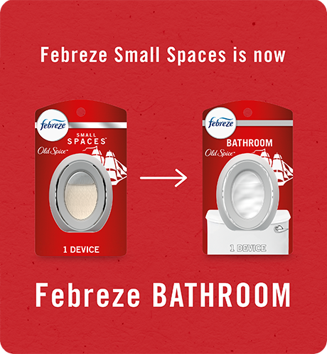 Bathroom Old Spice. Febreze Small Spaces is now Febreze Bathroom