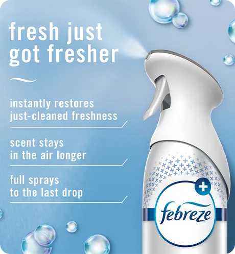 Air musty odor fighter. Fresh just got fresher. Instantly restores just-cleaned freshness. Super fine mist stays in the air longer. Full spray down to the last drop.