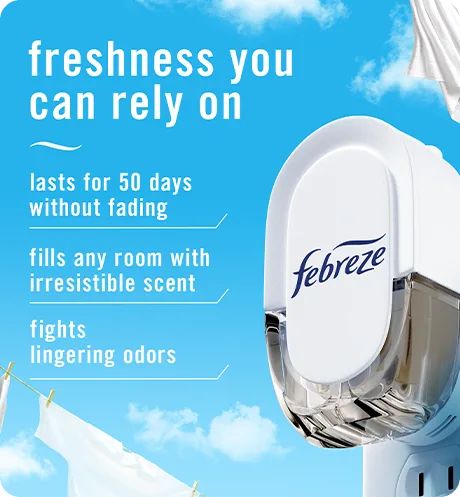 Freshness you can rely on, lasts for 50 days without fading, fills any room with irresistible scent, fights lingering odors