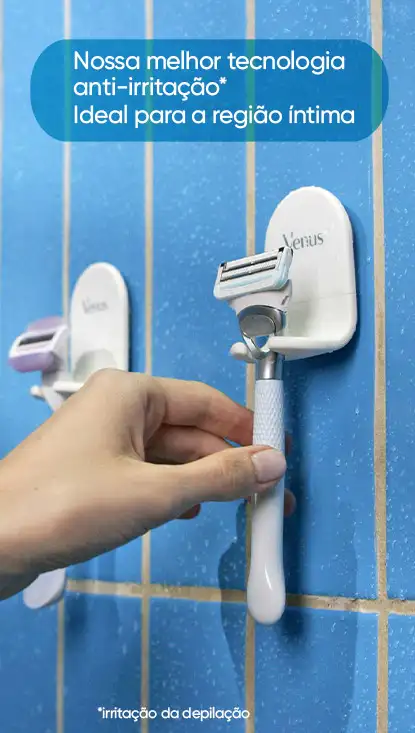 Imagem secundária com texto:
Nossa melhor tecnologia
anti-irritação*
Ideal para a região íntima

*irritação da depilação