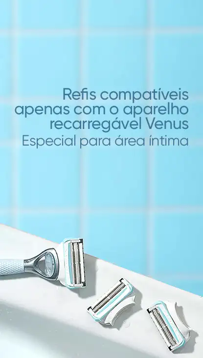 Imagem secundária com texto:
Refis compativeis
apenas com o aparelho
recarregavel Venus
Especial para area intima