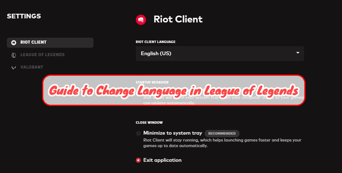 Guide to Change Language in League of Legends