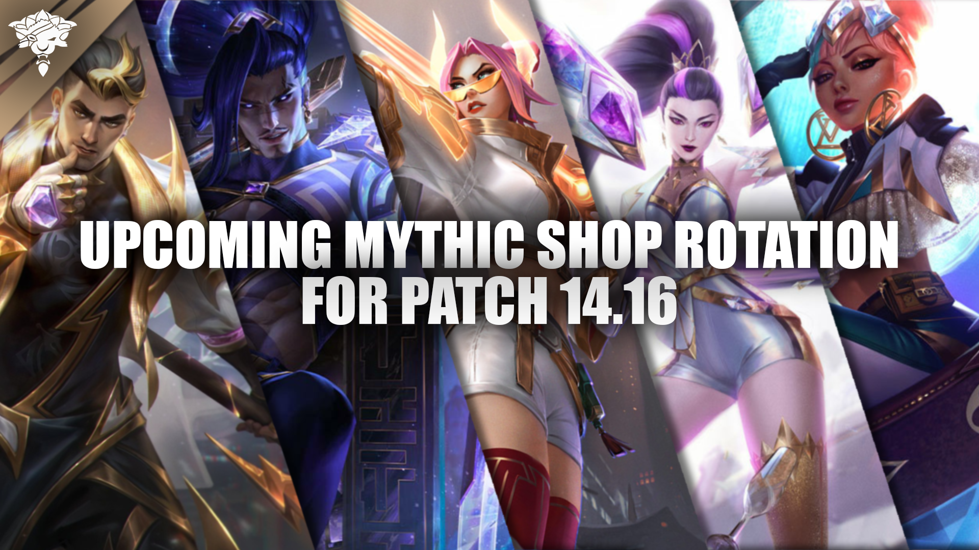 Upcoming Mythic Shop Rotation for Patch 14.16