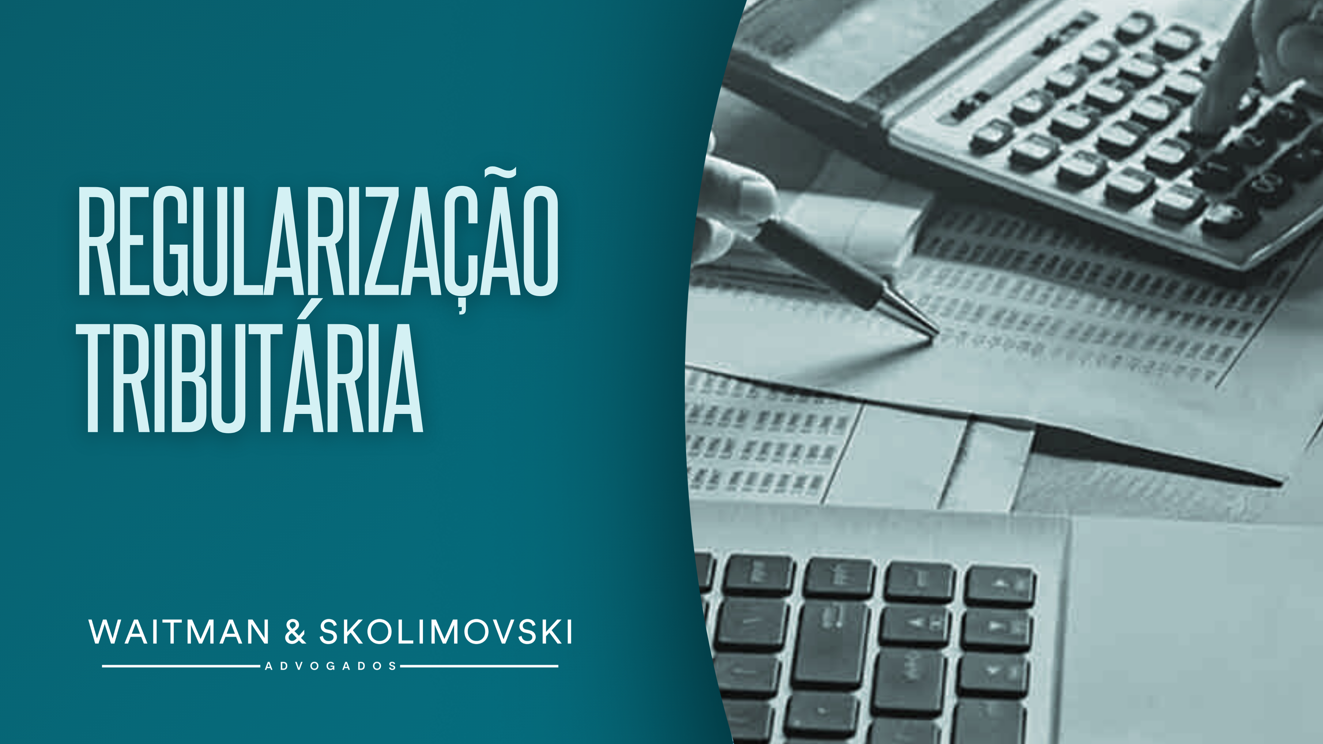 Oportunidades de Regularização Tributária