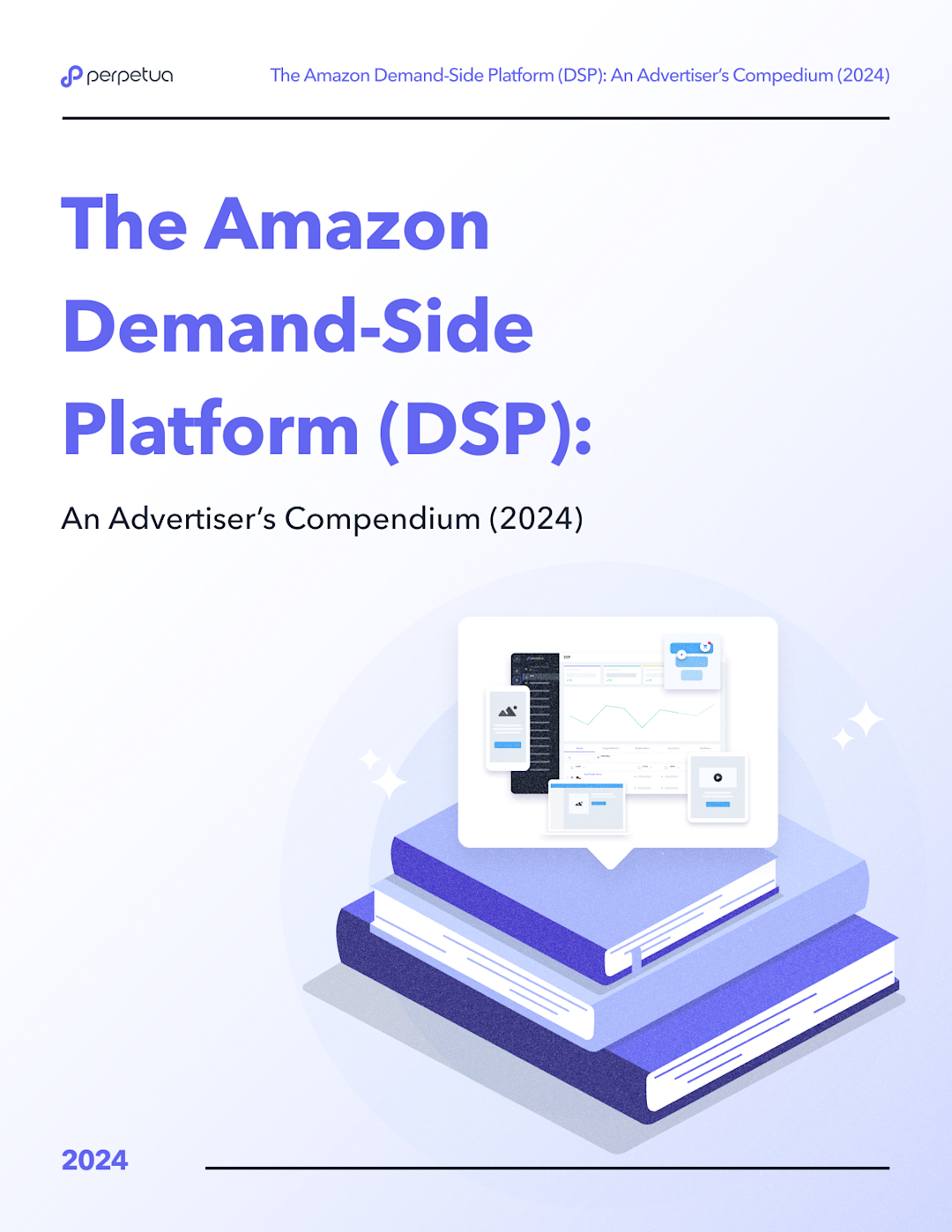 Dsgo Amazon The Ultimate Guide to the Amazon DSP | Perpetua
