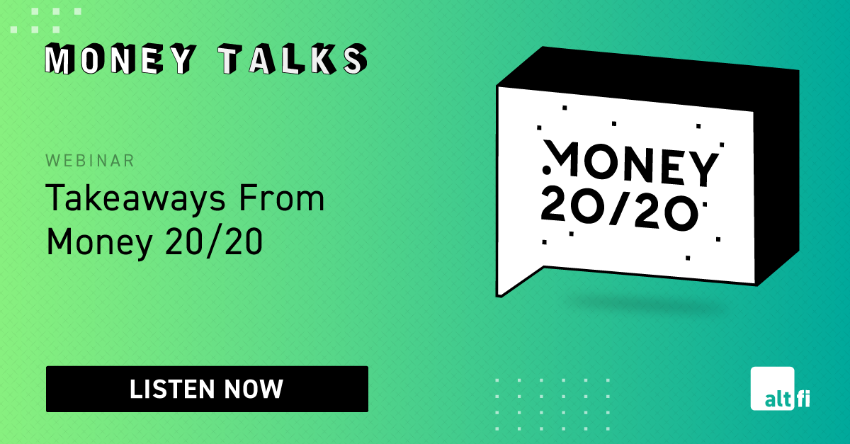 Money Talks: Takeaways From Money 20/20