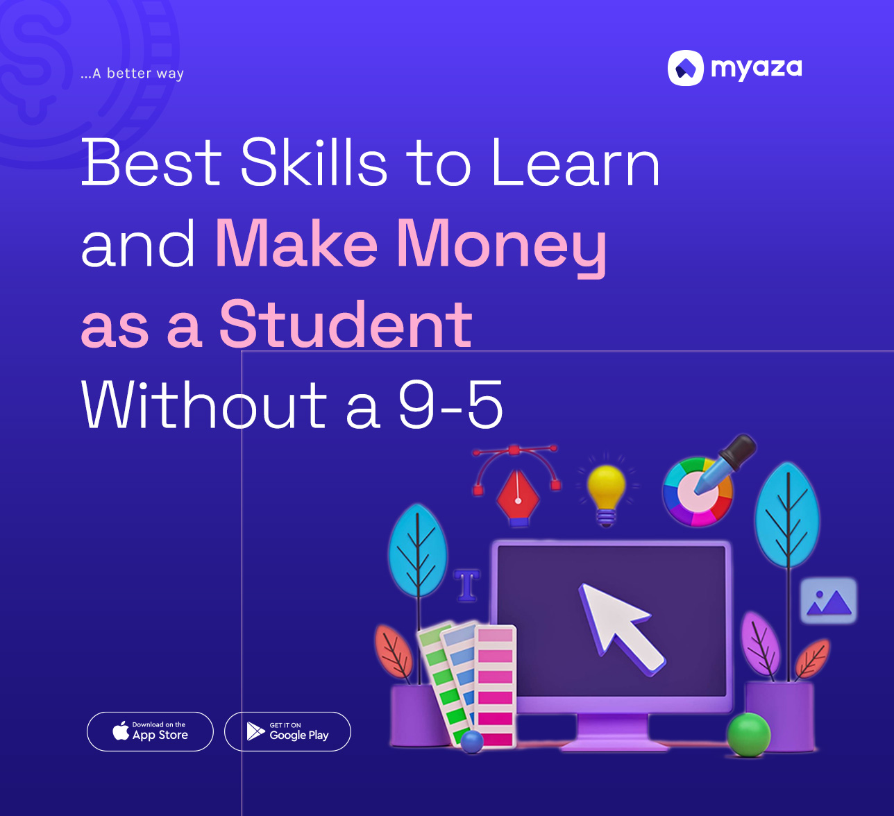 Myaza | Blog | Best Skills to Learn and Make Money as a Student Without ...