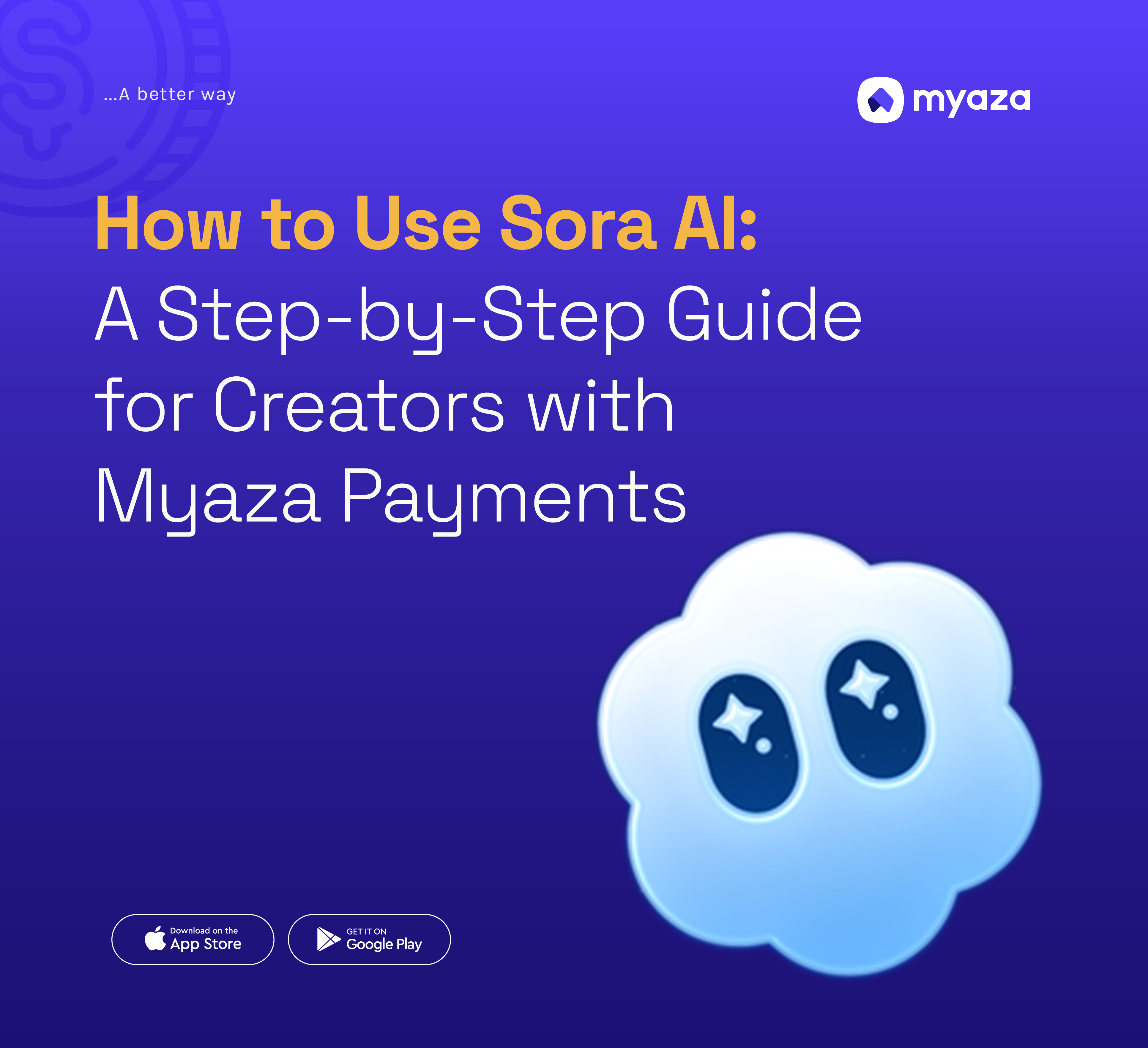 Myaza | Blog | How to Use Sora AI: A Step-by-Step Guide for Creators
