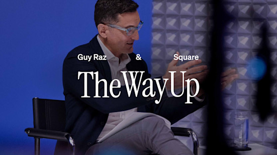 Square Teams Up with Guy Raz to Launch “The Way Up,” A New Series ...