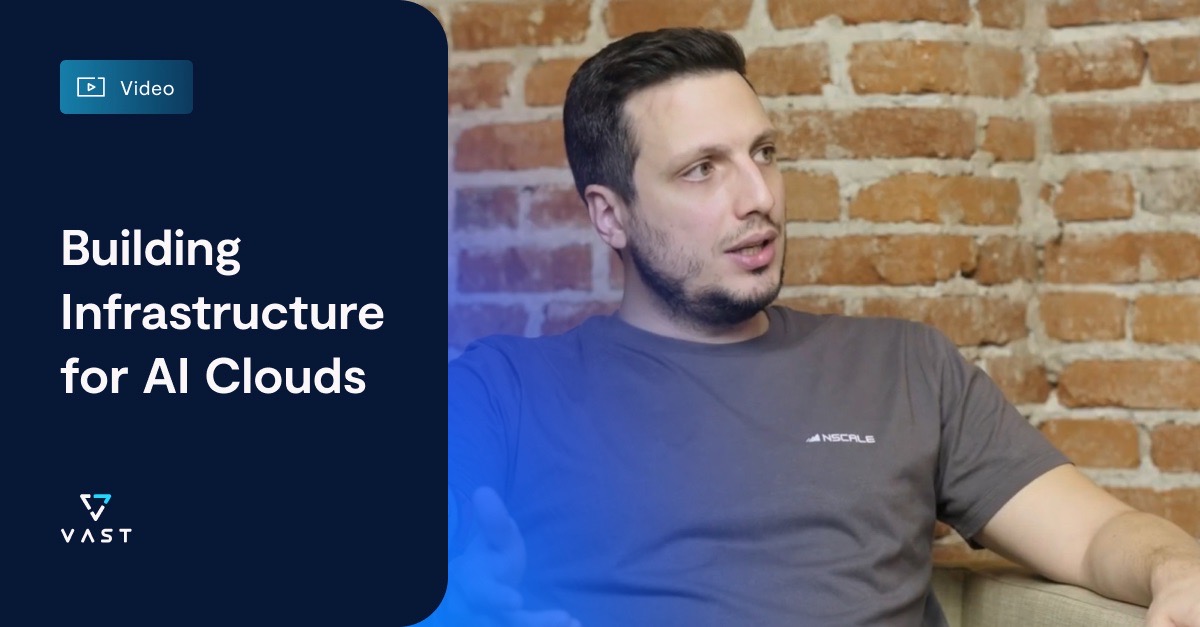 Building Infrastructure for AI Clouds - VAST Data