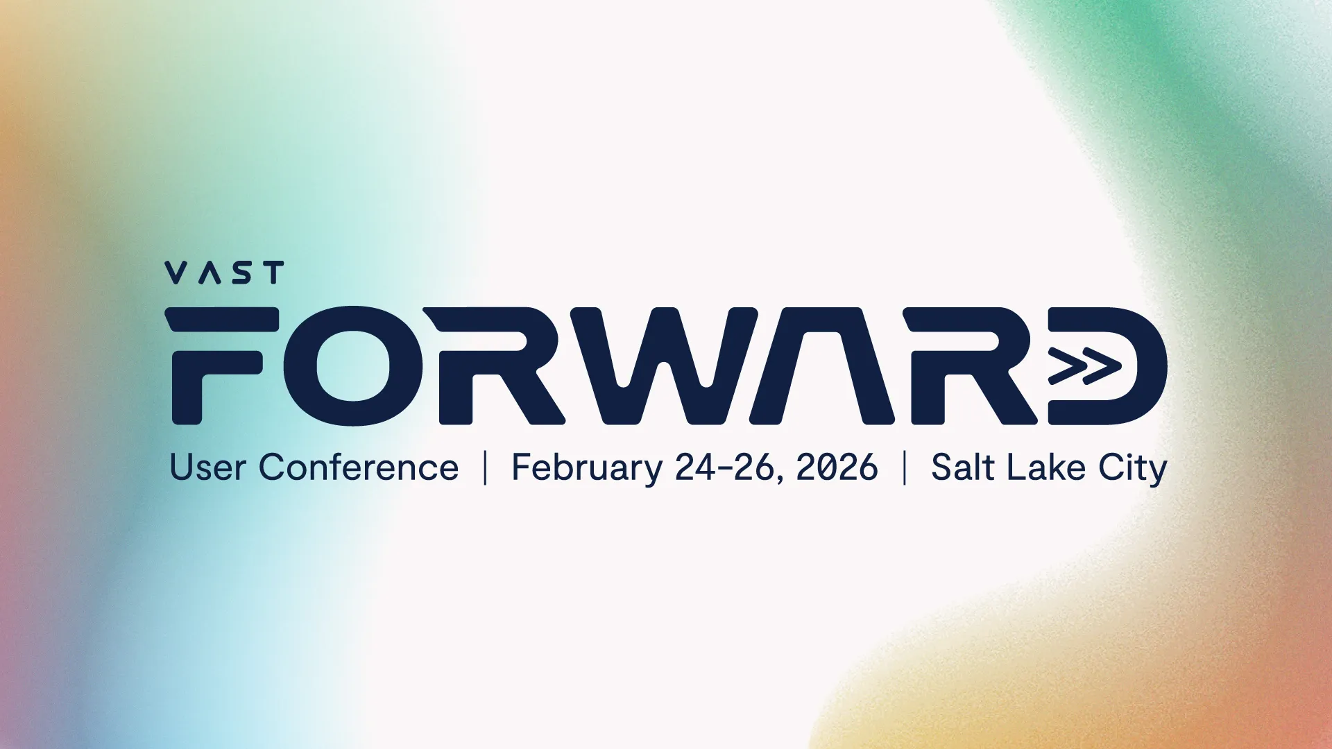 Experience the VAST Forward Conference