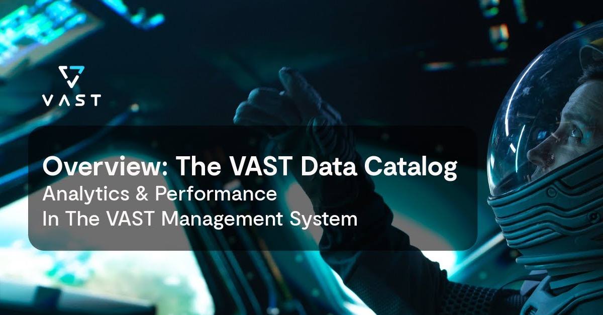 VAST Data VMS: Querying Your File System with the VAST Data Catalog ...
