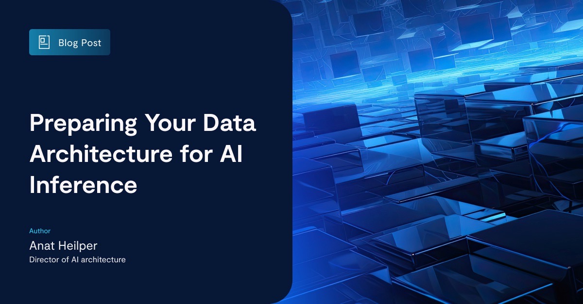 Preparing Your Data Architecture for AI Inference - VAST Data