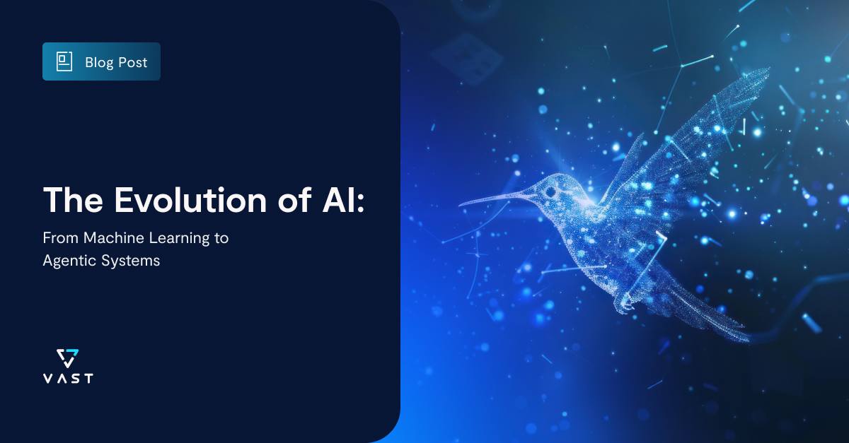 The Evolution of AI: From Machine Learning to Agentic Systems - VAST Data