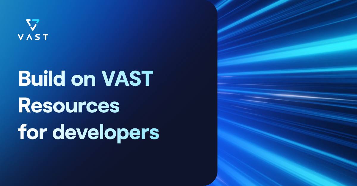 VAST for Developers - VAST Data